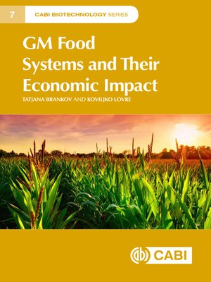 cover image of GM Food Systems and Their Economic Impact